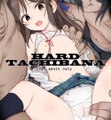 Uncensored Hard Tachibana- The idolmaster hentai Private Tutor