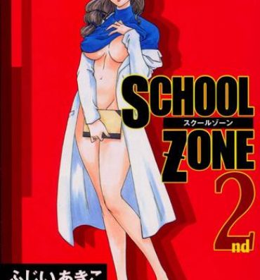 Groping SCHOOL ZONE 2nd Adultery