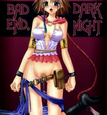 Solo Female BAD END, DARK NIGHT- Final fantasy x-2 hentai Featured Actress