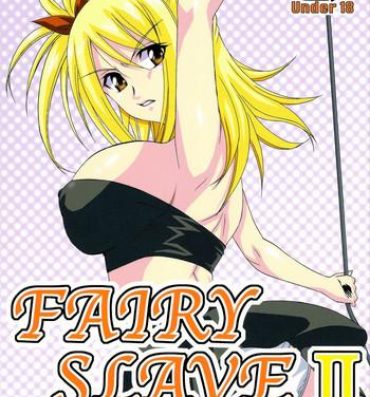 Celebrity Nudes FAIRY SLAVE II- Fairy tail hentai Older