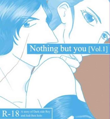 Bbc Nothing But You Ch. 1-9- Star wars hentai Free Amature