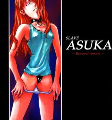Gay Cumshot slave ASUKA Kaiteiban- Neon genesis evangelion hentai Fitness