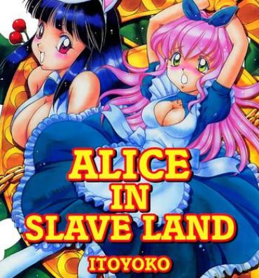 Gang Bang Alice in Slave Land- Alice in wonderland hentai Insertion