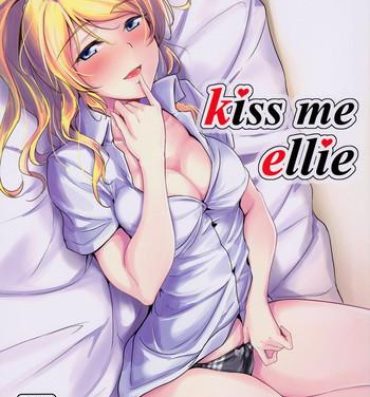 White kiss me ellie- Love live hentai Anal
