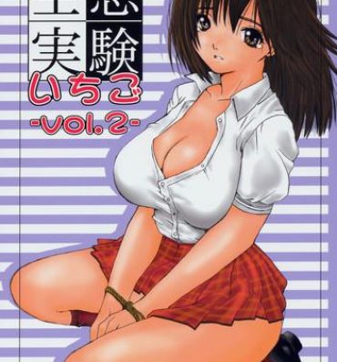 Duro Kuusou Zikken Ichigo Vol.2- Ichigo 100 hentai Cuzinho