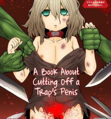 Hairy Otokonoko no Chinchin o Kiru Hon | A Book About Cutting Off a Trap's Penis Gay Solo