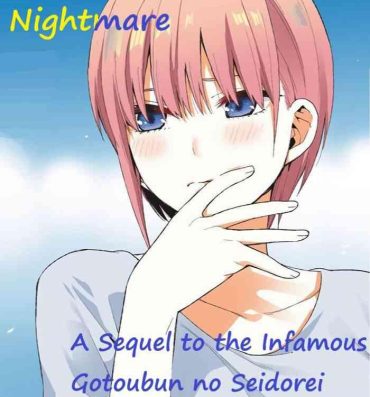 Licking Ichika’s Distressing Nightmare- Gotoubun no hanayome | the quintessential quintuplets hentai Double Blowjob
