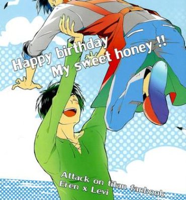 Pretty Happy birthday my sweet honey !!- Shingeki no kyojin hentai Behind