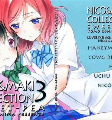 Grosso (C90) [Sweet Pea (Ooshima Tomo)] Saikin Maki-chan ga Umasugite Komaru. | It's Troubling How Skilled Maki-chan Is Lately (Nico&Maki Collection 3) (Love Live!) [English] [WindyFall Scanlations]- Love live hentai College