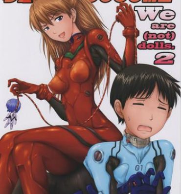 Follada (C77) [Daiznosusume (Toyama Teiji, Saitou Kusuo)] We are (not) dolls. 2 (Rebuild of Evangelion)- Neon genesis evangelion hentai Fucked