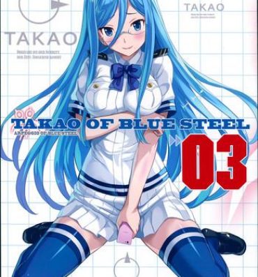 Gay Hardcore TAKAO OF BLUE STEEL 03- Arpeggio of blue steel hentai From