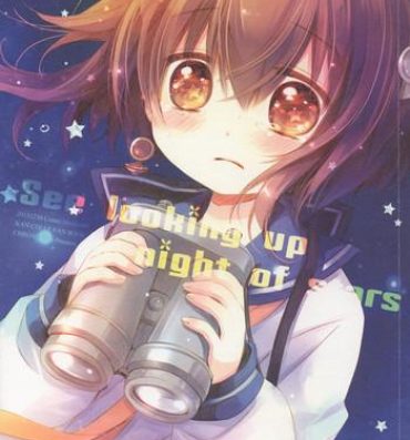 Homemade See looking up a night of stars- Kantai collection hentai Young Old