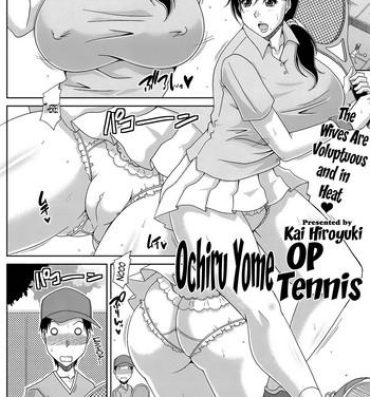 Slutty Ochiru Yome OP Tennis Ch. 1-2 Cocksucking
