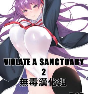 Foot Fetish VIOLATE A SANCTUARY 2- Fate grand order hentai Gaybukkake