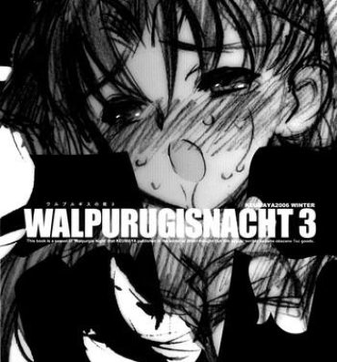 Gay Youngmen Walpurugisnacht 3 / Walpurgis no Yoru 3- Fate stay night hentai Prima