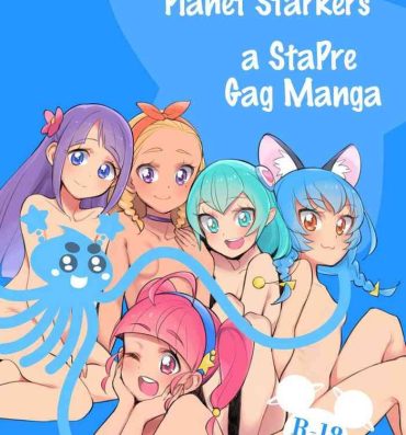Celebrity Sex Scene Wakusei Supponpon ni Yattekita StaPre no Gag Manga | A Trip to Planet Starkers: a StaPre Gag Manga- Star twinkle precure hentai Ball Sucking