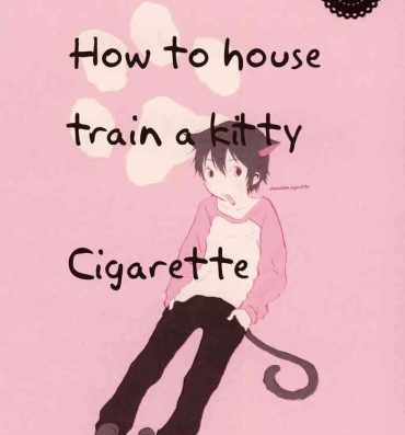 Moms Heya o Yogosu Neko no Shitsukekata Cigarette | How to house train a kitty + Cigarette- Boku dake ga inai machi | erased hentai Gay Cock