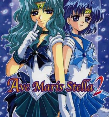 Bubblebutt Ave Maris Stella 2- Sailor moon hentai Tanned