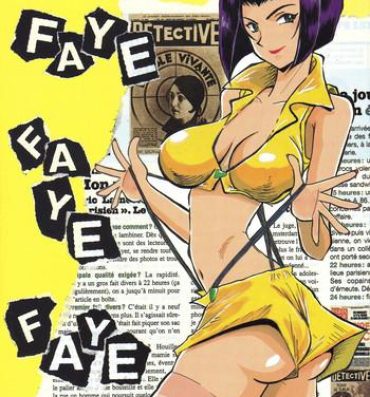 Eating Pussy FAYE FAYE FAYE- Cowboy bebop hentai Cavalgando
